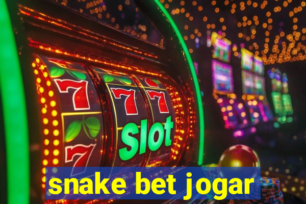 snake bet jogar